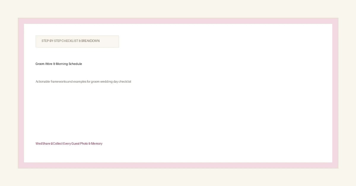 Groom Morning Checklist Timeline